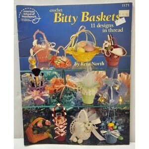 Crochet Bitty Baskets Reta North American School Of Needlework 11 Designs In Thr